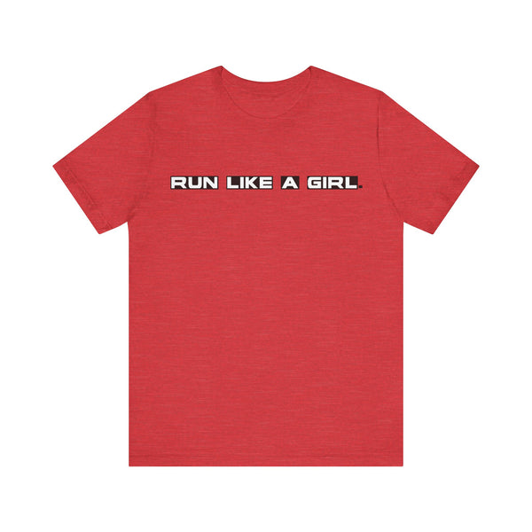 Run Like a Girl.