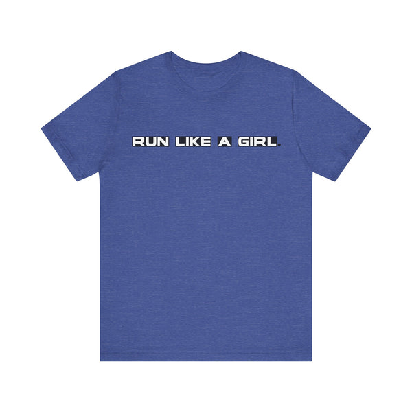 Run Like a Girl.