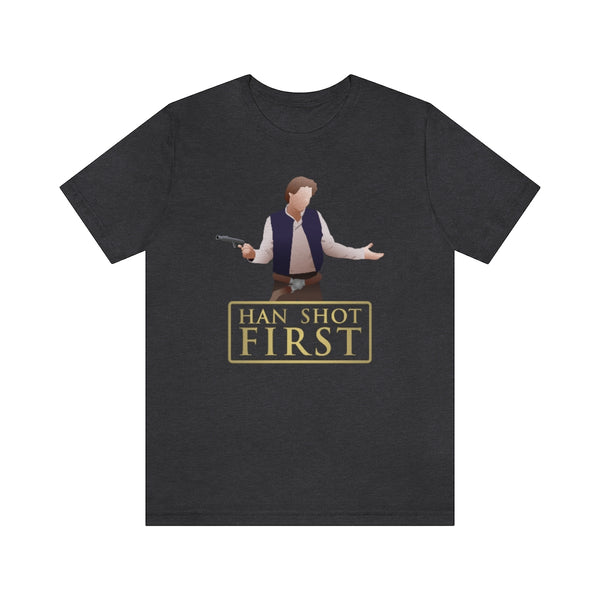 Han Shot First.  - Star Wars