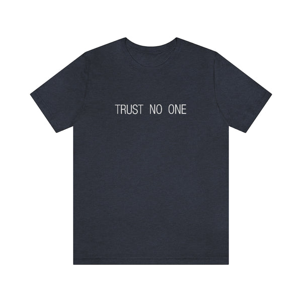 TRUST NO ONE - X-Files